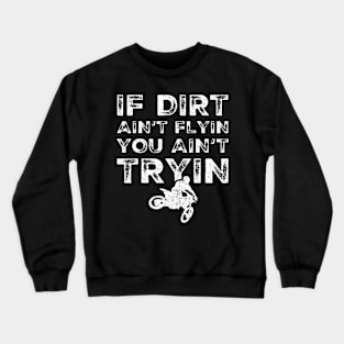 Funny Dirt Bike Riding MX Motocross Rider Supercross Crewneck Sweatshirt